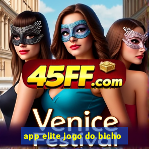 app elite jogo do bicho